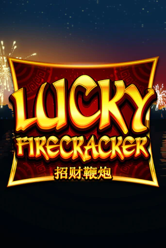 Lucky Firecracker играть без денег | Ва-Банк Онлайн Казино без регистрации