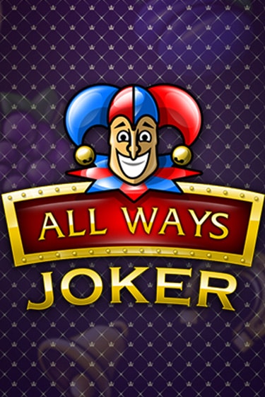 All Ways Joker играть без денег | Ва-Банк Онлайн Казино без регистрации