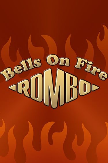 Bells on Fire Rombo играть без денег | Ва-Банк Онлайн Казино без регистрации