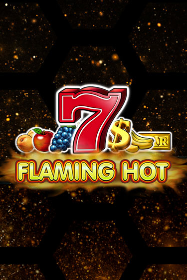 Flaming Hot играть без денег | Ва-Банк Онлайн Казино без регистрации